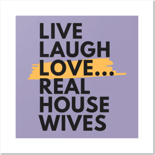 Live Laugh Love... RH Posters and Art